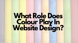 What-Role-Does-Colour-Play-In-Website-Design_